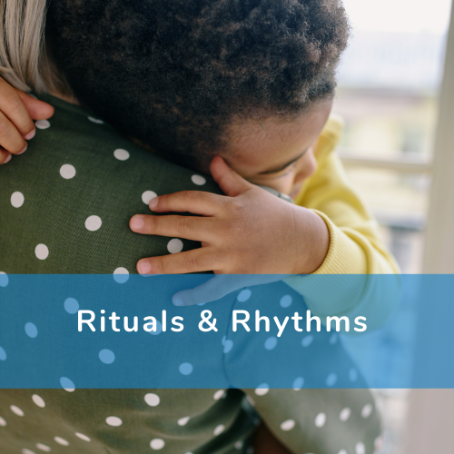 Rituals and rhythms