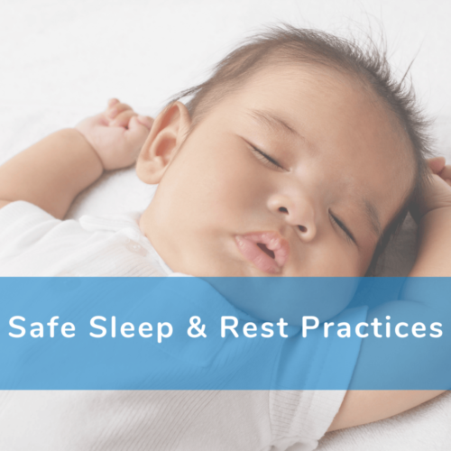 Safe Sleep & Rest Practices