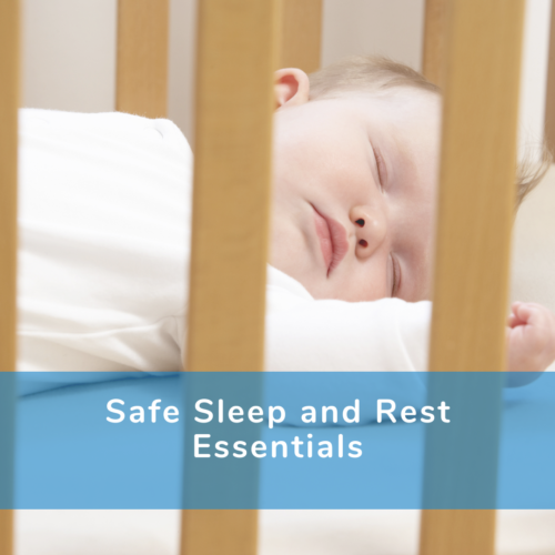 Safe Sleep and Rest Essentials: On-Demand Webcast